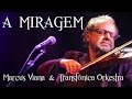 Marcus Viana e Transfonica Orkestra - A Miragem