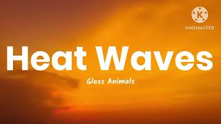 Glass Animals - Heat Waves (TikTok Slowed) [Lyrics] "sometimes all i think about is you late nights"
