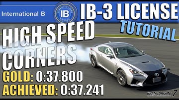 Gran Turismo 7  [GOLD] International B-3 License: High Speed Corners (Tutorial)