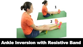 Ankle Inversion with Resistive Band - Ask Doctor Jo