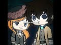 Soukou #gacha #bsdgacha #bsd #soukoku #dazai #chuuya