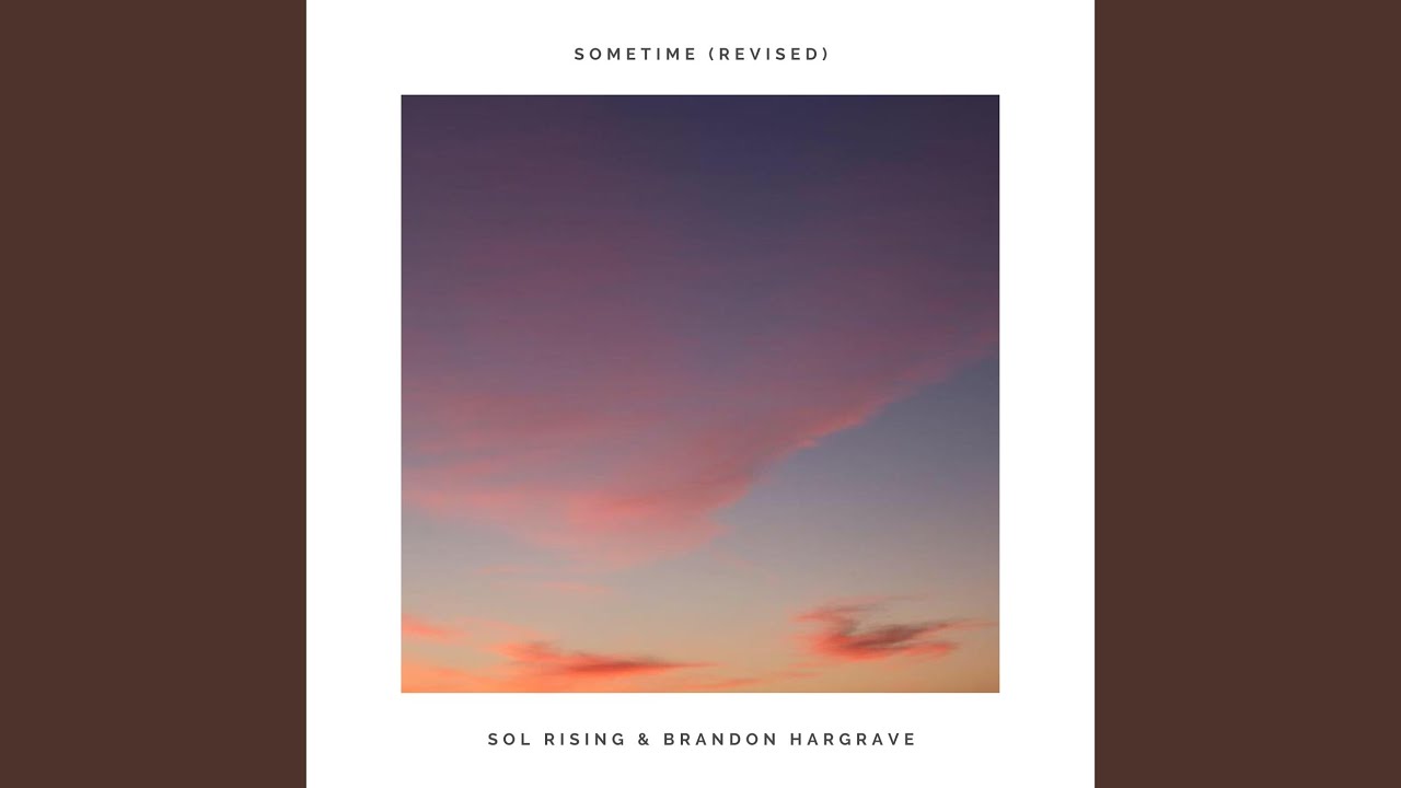 Watch Sometime (Revised) on YouTube Watch Sometime (Revised) on YouTube