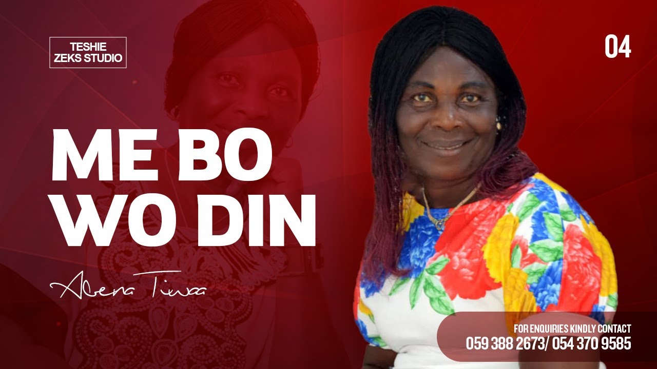 ME BO WO DIN BY ABENA TIWAA YouTube me-bo-wo-din-by-abena-tiwaa-youtube