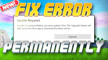 [BEST METHOD] Roblox How To Fix UPDATE REQUIRED Permanently!