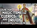 Our Top Magic Items For Clerics & Druids In Dungeons and Dragons 5e