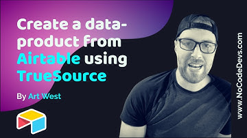 Create a data-product from Airtable using TrueSource