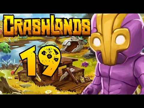 FLAME ON!! | Crashlands Let&rsquo;s Play | Part 19