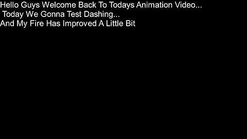 Dashing Test(Fire Improved)