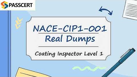 2022 Valid NACE CIP Level 1 NACE-CIP1-001 Questions and Answers