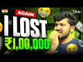 Again i lost 100000 on stake 