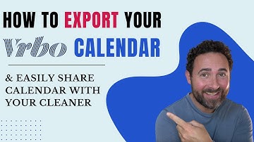 How to export your VRBO calendar (iCal) & import to Google / Apple in 2 minutes (share with cleaner)