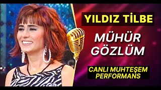 YILDIZ TİLBE - MÜHÜR GÖZLÜM / CANLI MUHTEŞEM PERFORMANS Resimi