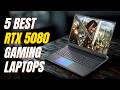 5 Best RTX 5080 Gaming Laptops for 4K Gaming in 2026