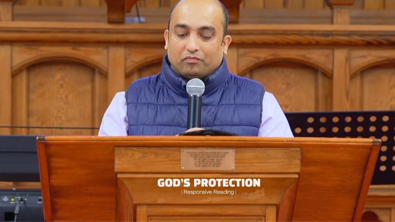 God's Protection.. | Responsive Reading |