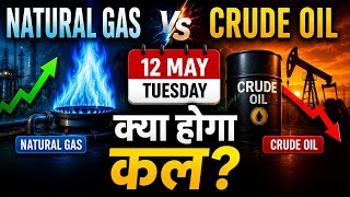 Mcx Natural Gas And Crude Oil Prediction Wednesday | 13 May 2026 Wednesday Mcx Market Analysis 