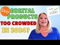 How I Sold THOUSANDS of Digital Products on Etsy Despite the Oversaturation