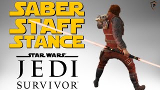 Star Wars Jedi: Survivor - Saber Staff Stance Guide