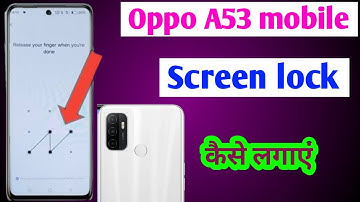 Oppo a53 mobile mein screen lock kaise lagaye | how to set screen lock setting