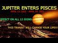Jupiter Transit to Pisces | April 13, 2022 | A Time of Abundance, Expansion & Prosperity Awaits You