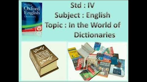 STD 4 English lesson no 11 In the world of dictionaries