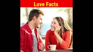 psychology facts about love ? | love facts | facts short shorts