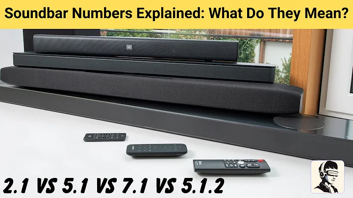 Soundbar Numbers Explained: 2.1, 3.1, 5.1, 7.1, etc.  What Do They Mean