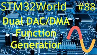 Dual Function Generator (DAC/DMA) part 1 | STM32 Tutorial #88