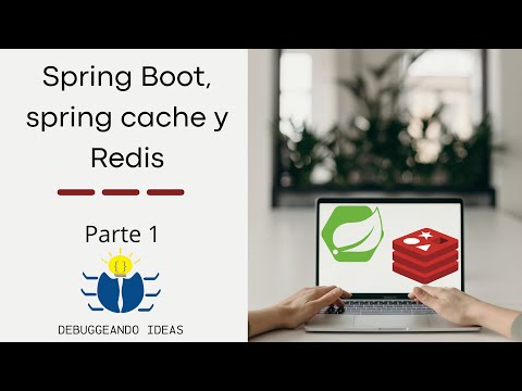 Curso de Redis con Spring boot 1/6