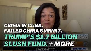 Trump's $1.7 BILLION SLUSH FUND, Crisis in Cuba + MORE | Rep. Jayapal on MS NOW