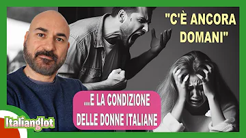 “C’è ancora domani” e la condizione delle donne italiane | Podcast Italiano - Episodio 117