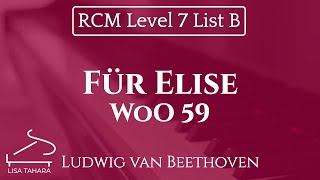 Für Elise WoO 59 by Ludwig van Beethoven (RCM Level 7 List B - 2015 Piano Celebration Series)