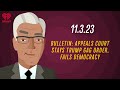 BULLETIN: APPEAL COURT STAY TRUMP GAG ORDER, FAIL DEMOCRACY 11.3.23 | Countdown with Keith Olbermann