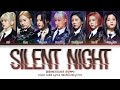 DREAMCATCHER (드림캐쳐) &ndash; Silent Night (Color Coded Lyrics Han/Rom/Eng/가사)