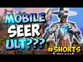 A Mobile Seer Ultimate In Apex Legends?? #Shorts