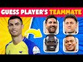 Guess the players teammate  football quiz 2023