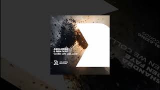 Ashandra & Ren Faye – When We Collide (Extended Mix) – New Release