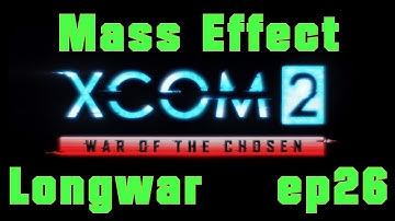 XCOM 2 Mass Effect LW Ep#26 New Poll 1440p