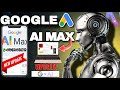 Google Ads AI Max Campaign Tutorial 2025 | Now AI will Run Google Ads | Google Ads Just Got Smarter