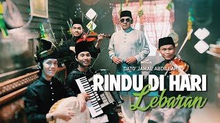 Dato' Jamal Abdillah - Rindu Di Hari Lebaran