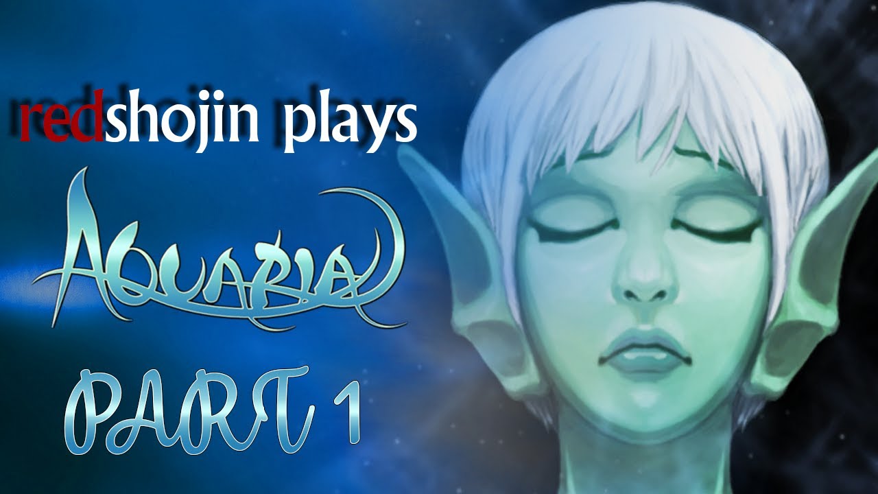 redshojin plays: Aquaria