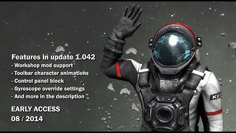 Space Engineers - Workshop modding integration, character animations, gyro override