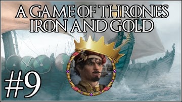 Game of Thrones: Gold and Iron #9 - Crusader Kings 2 Mod