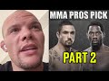 MMA Pros Pick - Robert Whittaker vs. Jared Cannonier #UFC254 - Part 2