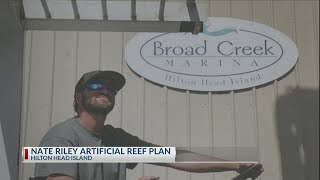Creating an artificial reef for Nate Riley