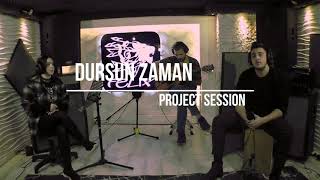 Project Session - Dursun Zaman (Akustik Cover) Resimi