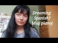 Ĉu mi lernos la hispanan per Dreaming Spanish?