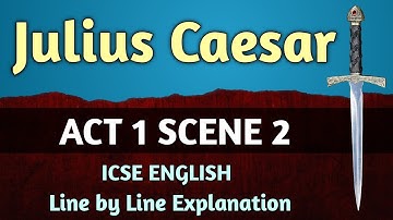Julius Caesar - Act 1 Scene 2 line by line explanation in hindi | ICSE | English For All | class 9