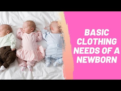 Basic Clothing Needs of a Newborn