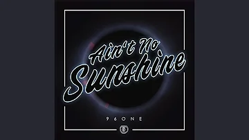 Ain't No Sunshine (Techno Version)