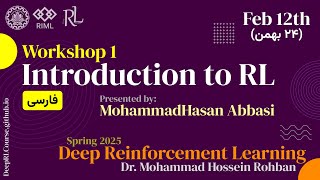 Workshop 1 | Introduction to RL | Spring 25 Tutorial 25 Spring Workshop Part 1